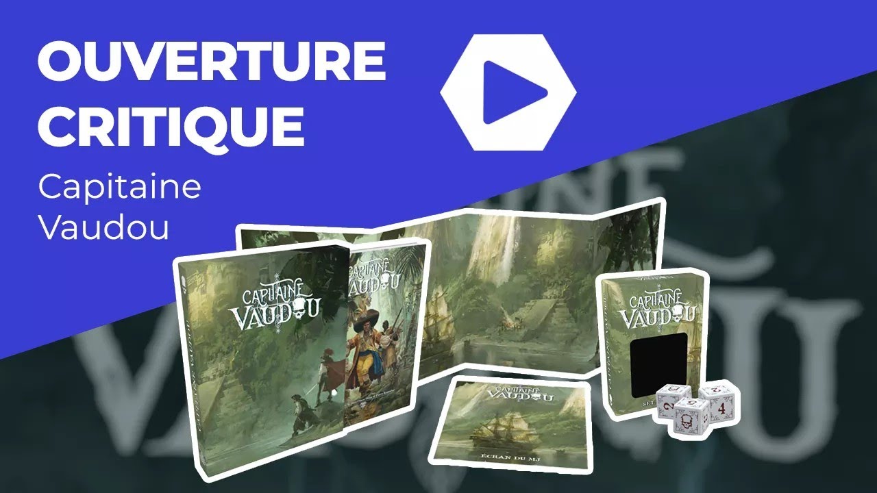 Ouverture Critique - Capitaine Vaudou