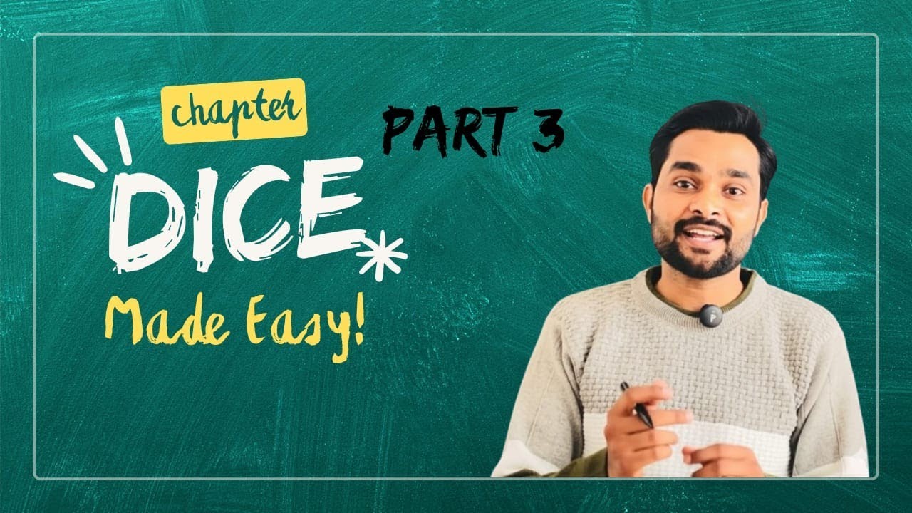 Dice part 3