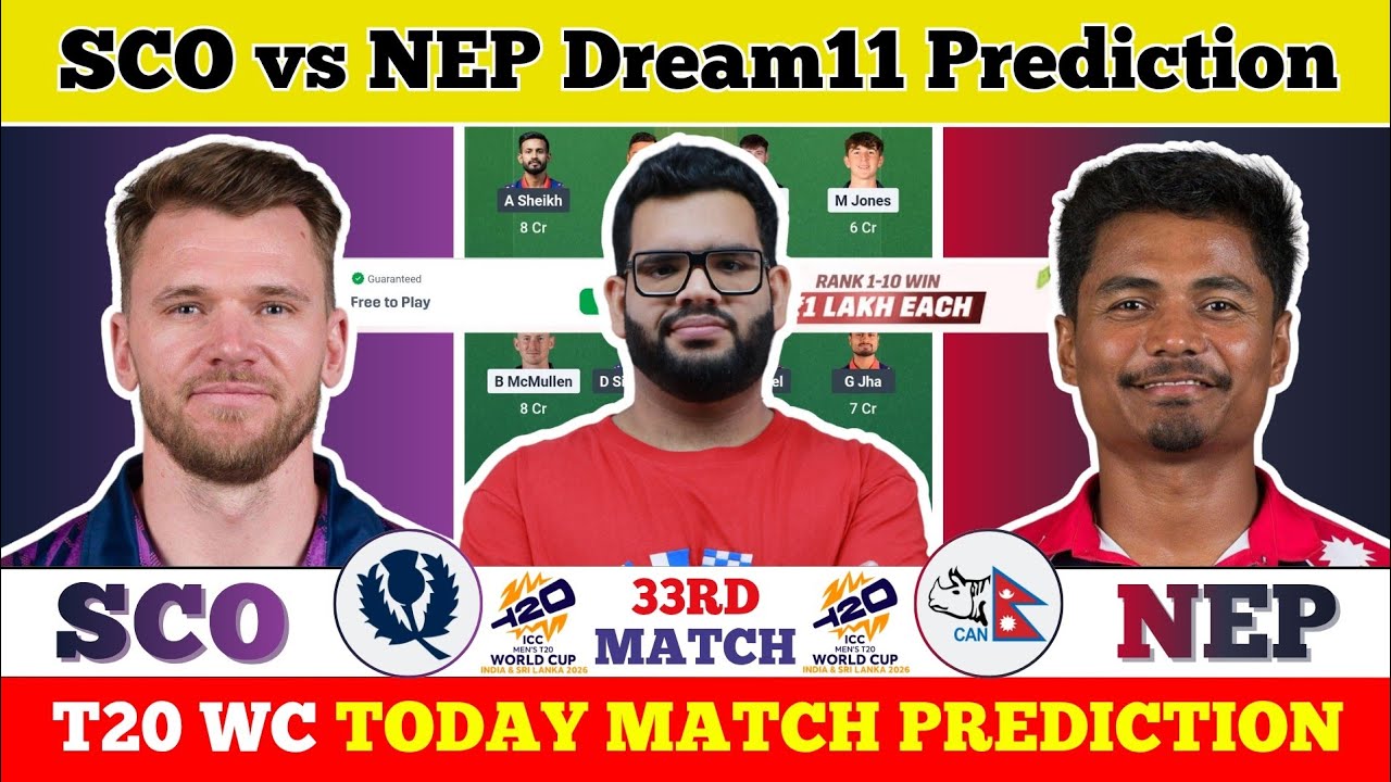 SCO vs NEP Dream11 Prediction| SCO vs NEP Today Match Prediction| T20 World Cup Match 33