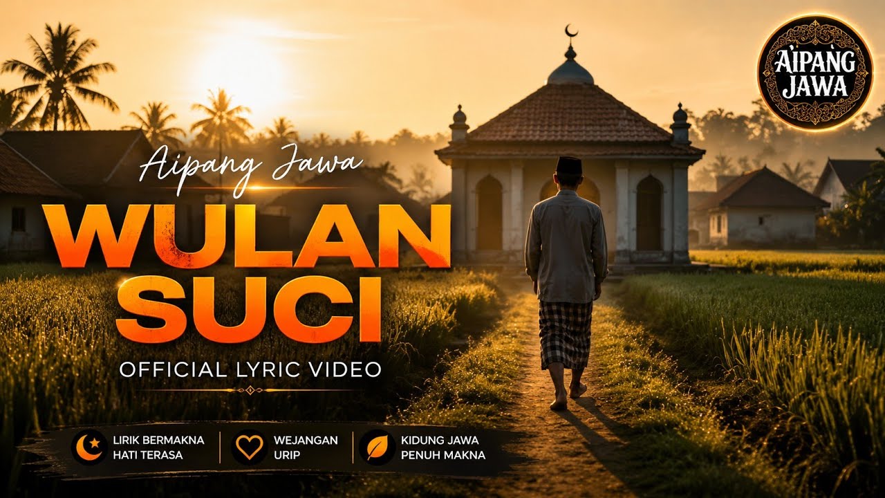 WULAN SUCI - AIPANG JAWA (OFFICIAL LYRIC VIDEO) | Lagu Jawa Keroncong Religi Bulan Ramadhan