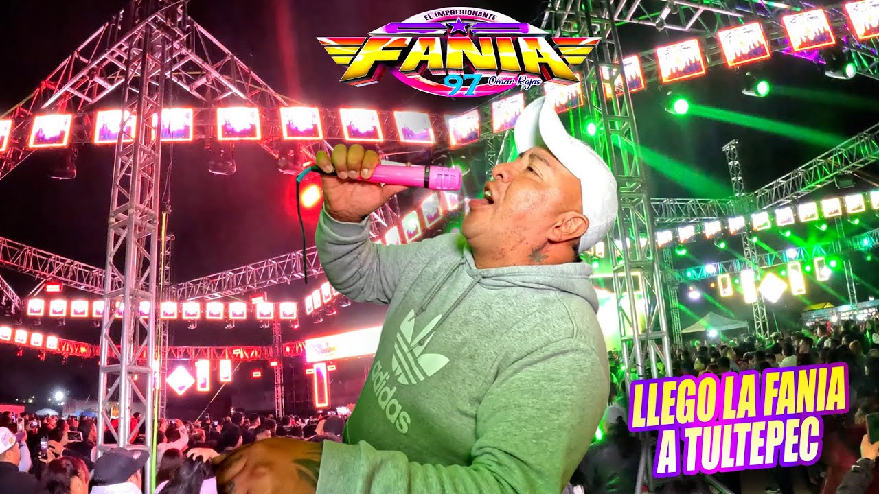 Llego La Fania Papi !!! SONIDO FANIA 97 - TULTEPEC ESTADO DE MEXICO 2025 #LlegoElSabor #fania97