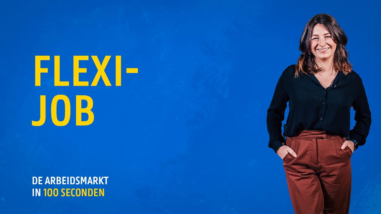 Flexi-job – De arbeidsmarkt in 100 seconden