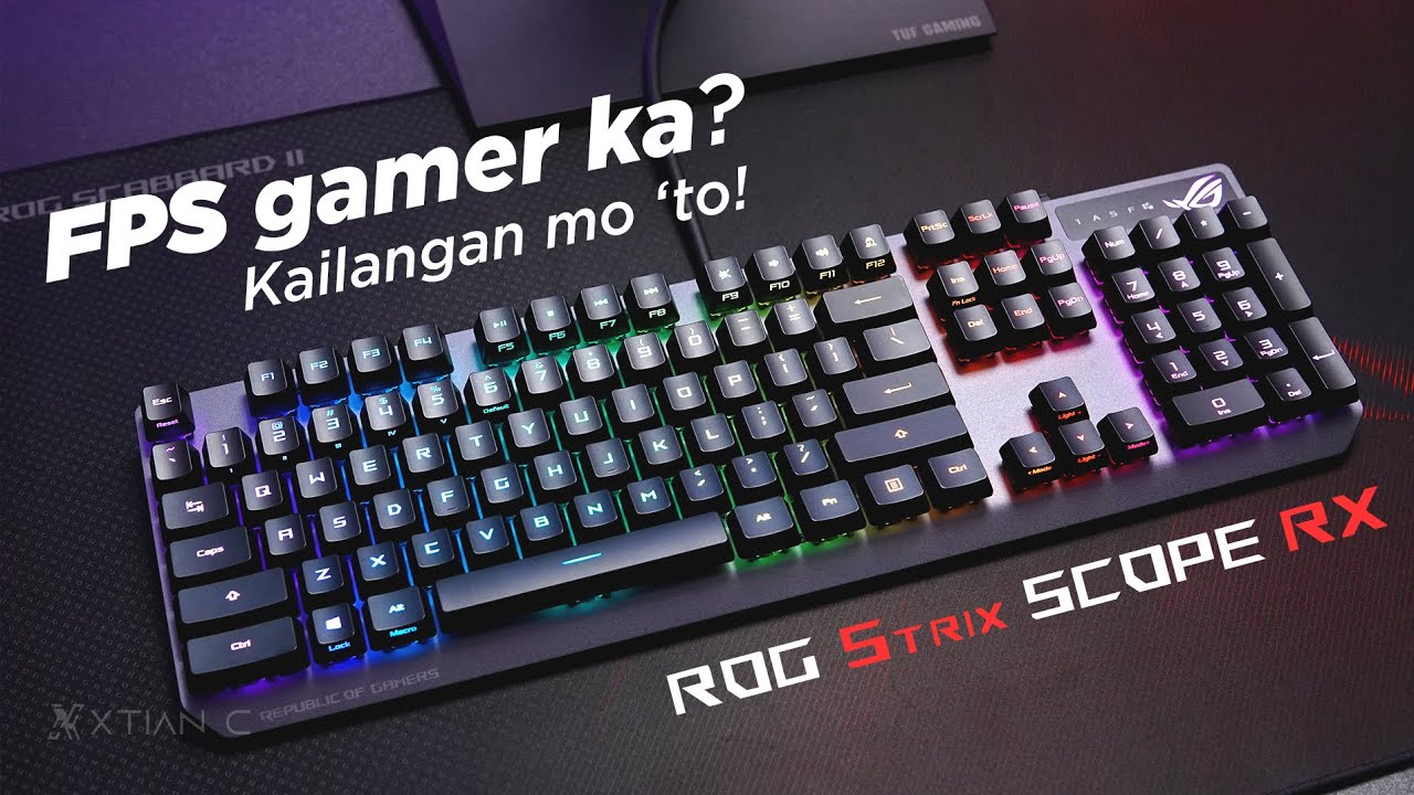 FPS Gamer ka ba? kelangan mo to! - ROG Strix Scope RX Optical Gaming Keyboard