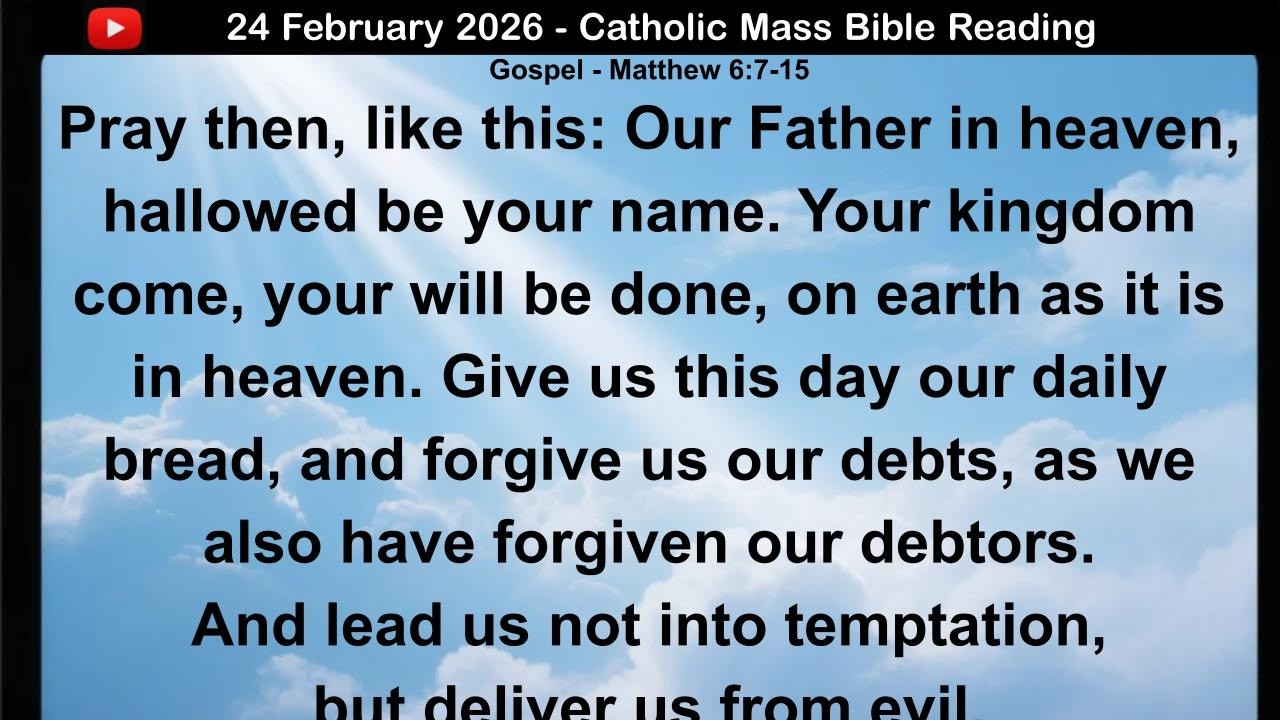 24 February 2026 Catholic Mass  Bible Reading