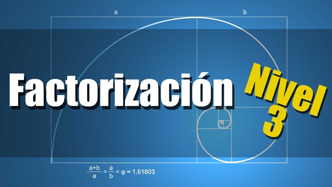 Factorización - Ejercicios Resueltos Nivel 3