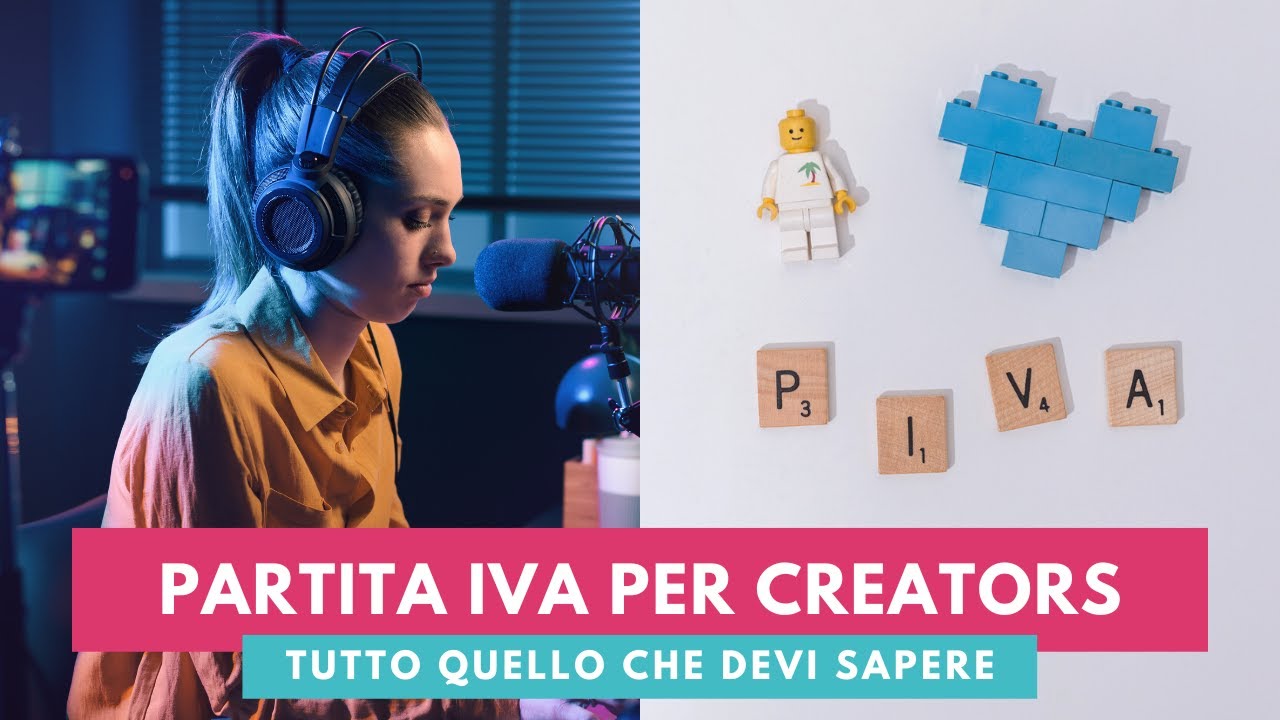 Creators e partita IVA - Tutto quello che devi sapere