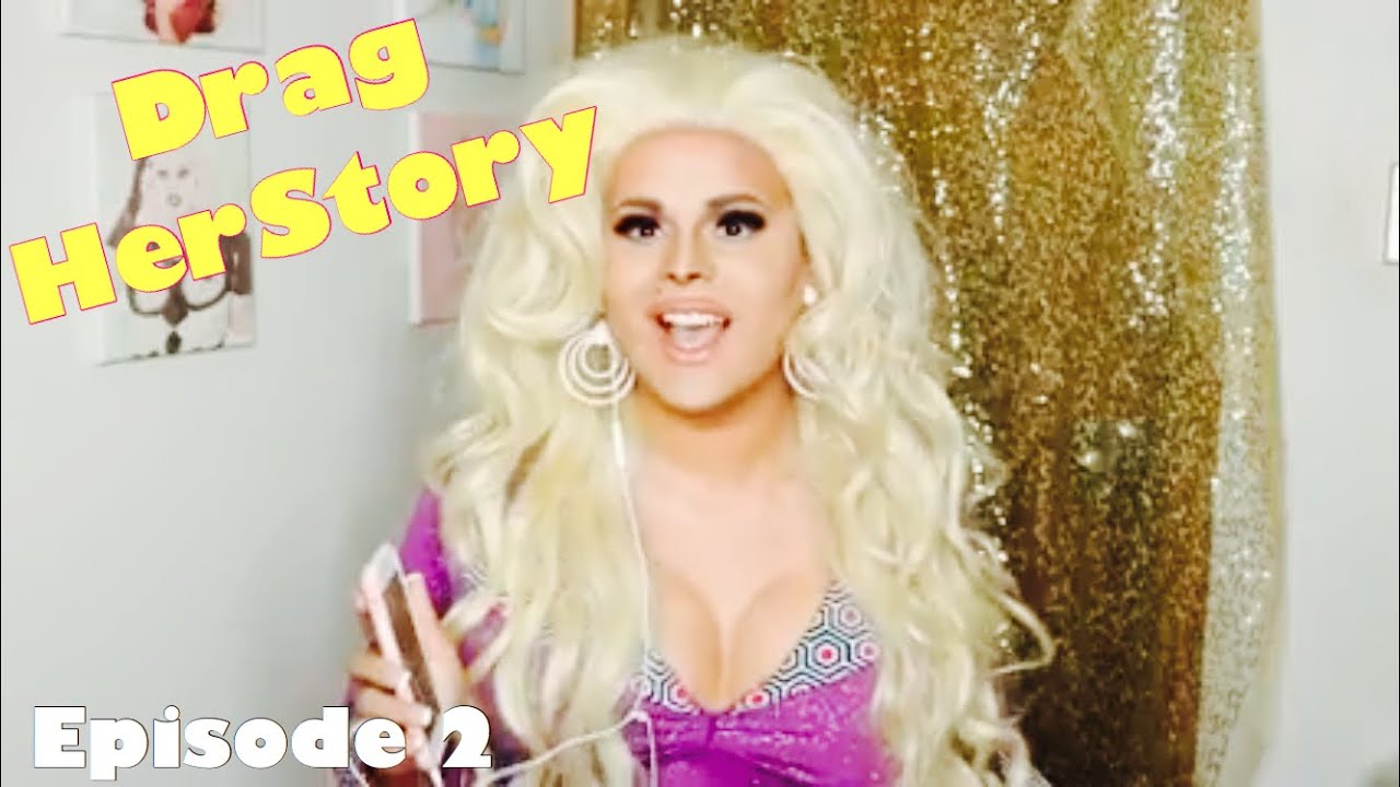 Drag HerStory Episode 2: Available on iTunes! A Brief History of Drag Queen Music