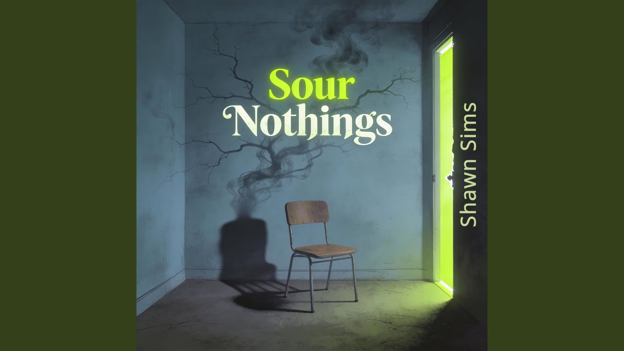 Sour Nothings
