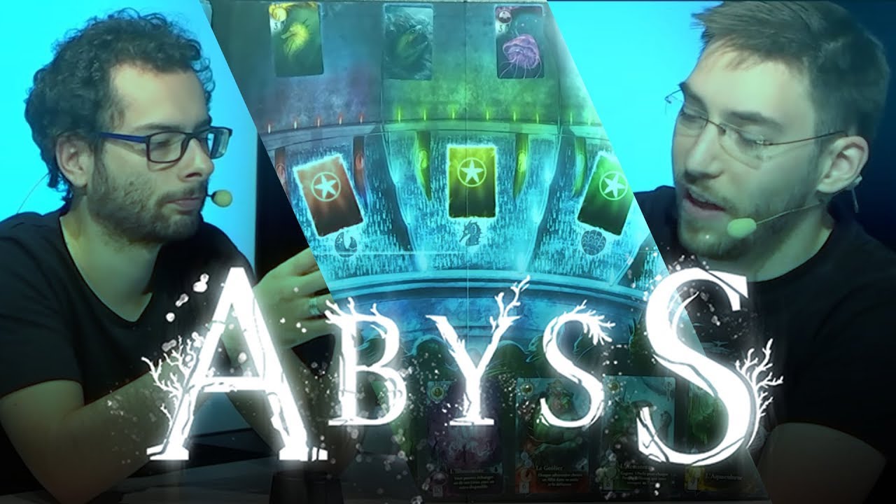 ABYSS UN DES PLUS BEAUX JEUX ! - En Plateau 24/08/2017