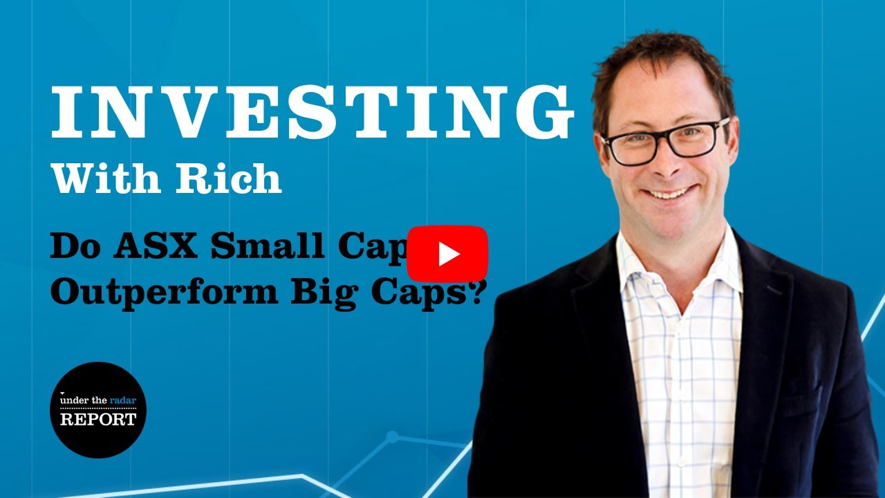 Do ASX Small Caps Outperform Big Caps?