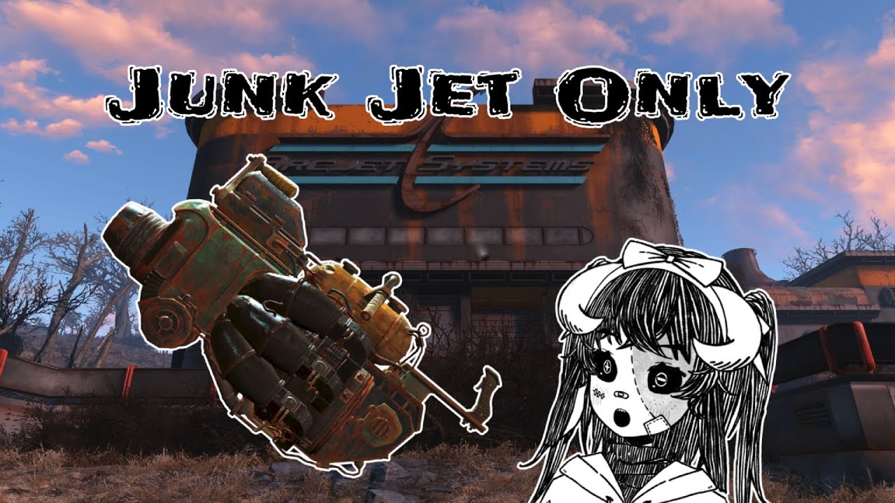 「 Fallout 4 」Junk Jet Only