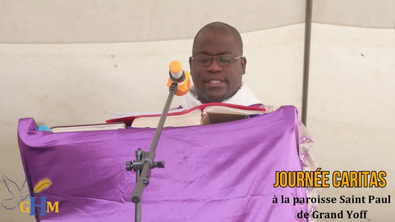 journée caritas a la paroisse Saint Paul de Grand Yoff homélie de Abbé Vivien