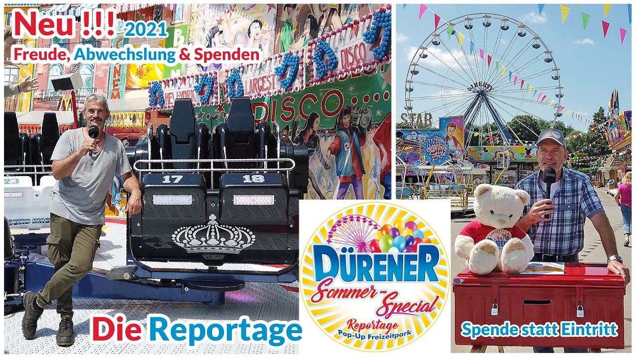 Reportage - Freude , Abwechselung & Spenden - D&uuml;rener Sommer Special 2021 - Clip by kirmesmarkus
