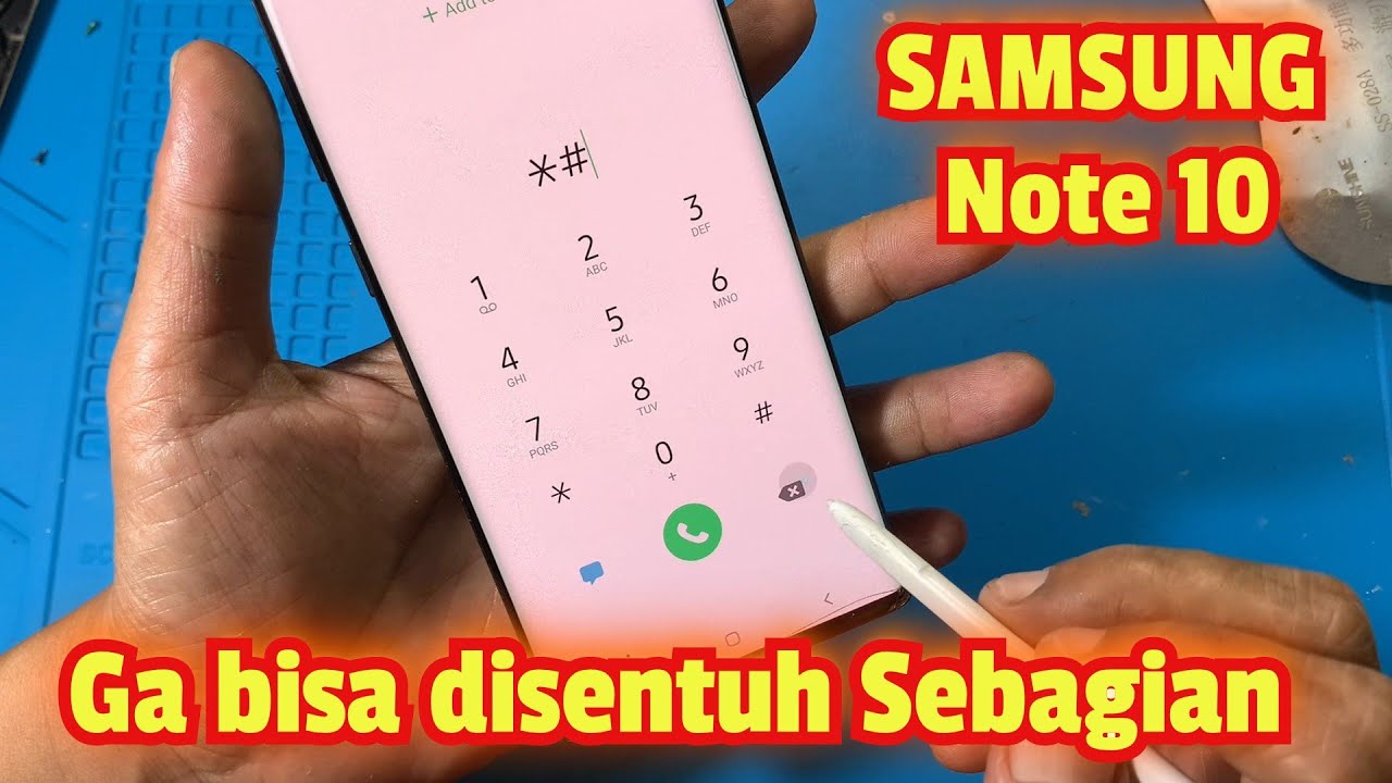 Nekat beli HP Minus SAMSUNG NOTE 10 Ga bisa disentuh sebagian