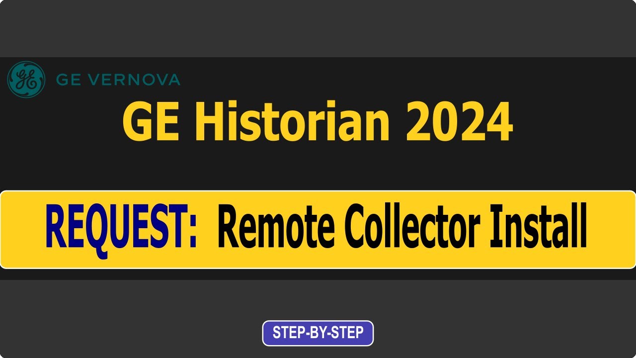 How to Install a GE Historian 2024 Remote Collector for OPC Servers (IGS & KepwareEX Setup)
