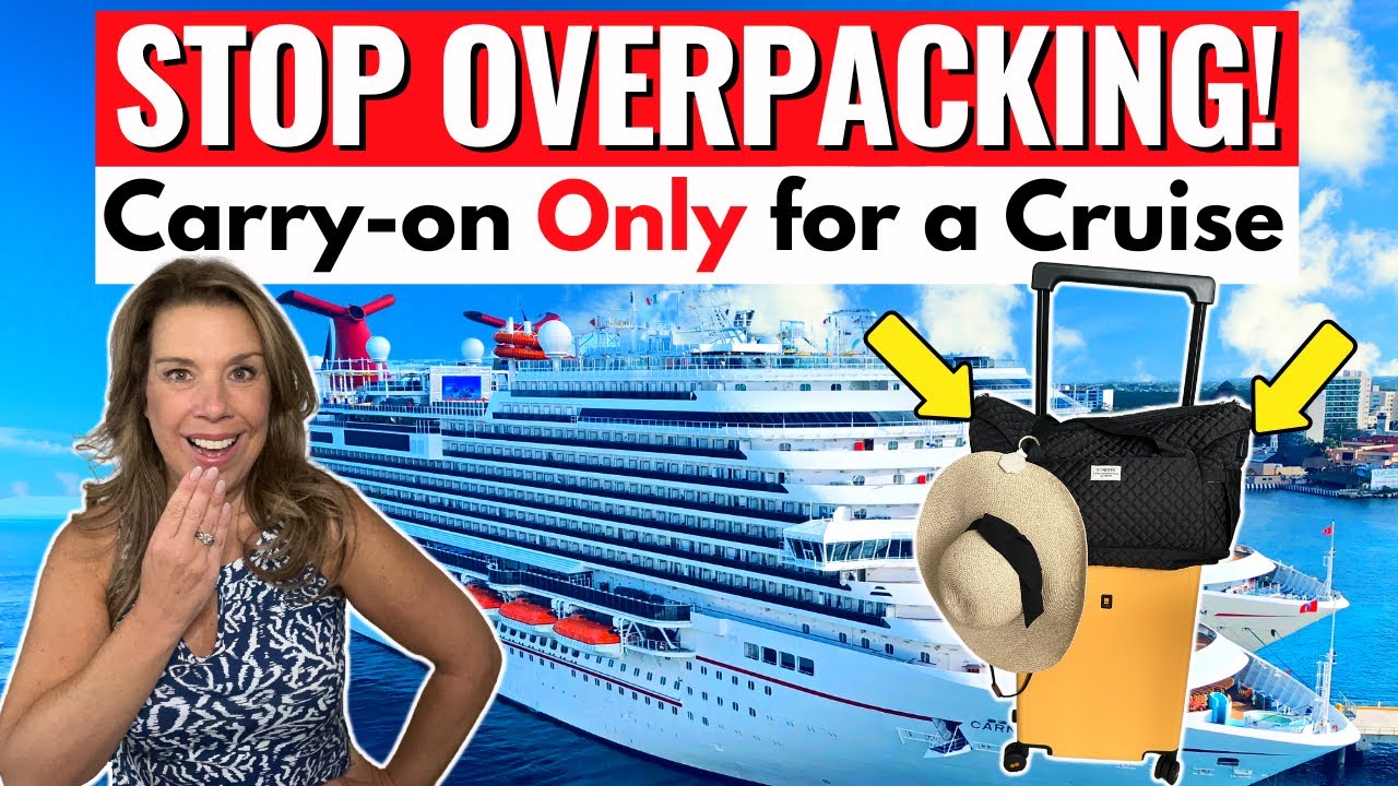 PACKING CARRY-ON ONLY FOR A CRUISE: 15 Tips, Hacks & How-tos