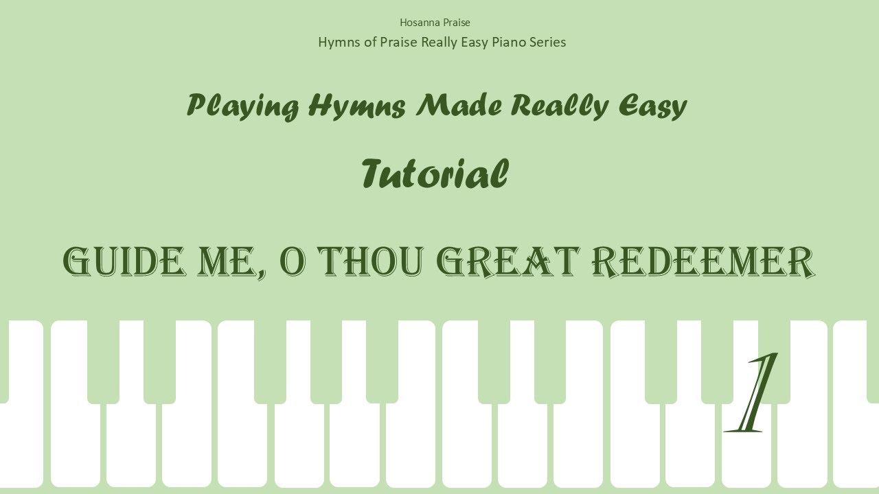 59. Guide Me, O Thou Great Redeemer 求主引導