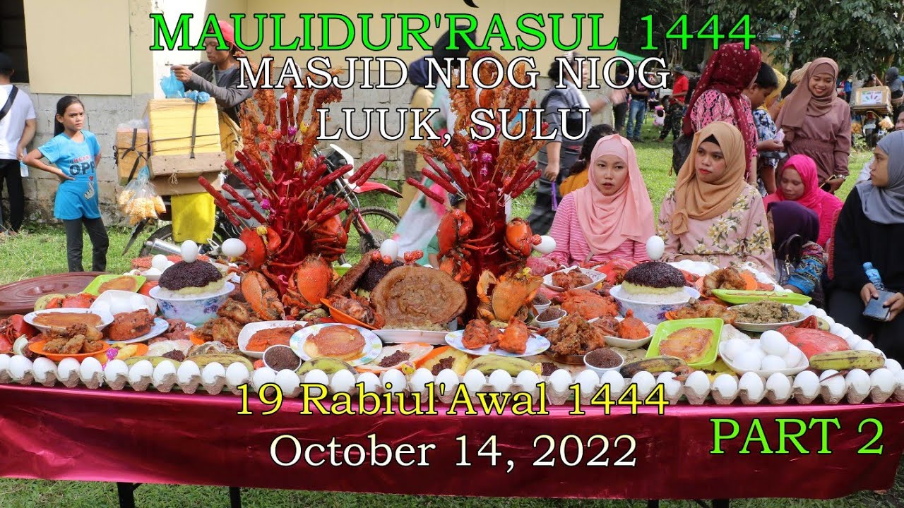 MAULIDUR'RASUL 1444 || MASJID NIOG NIOG, LUUK, SULU🇵🇭PART 2