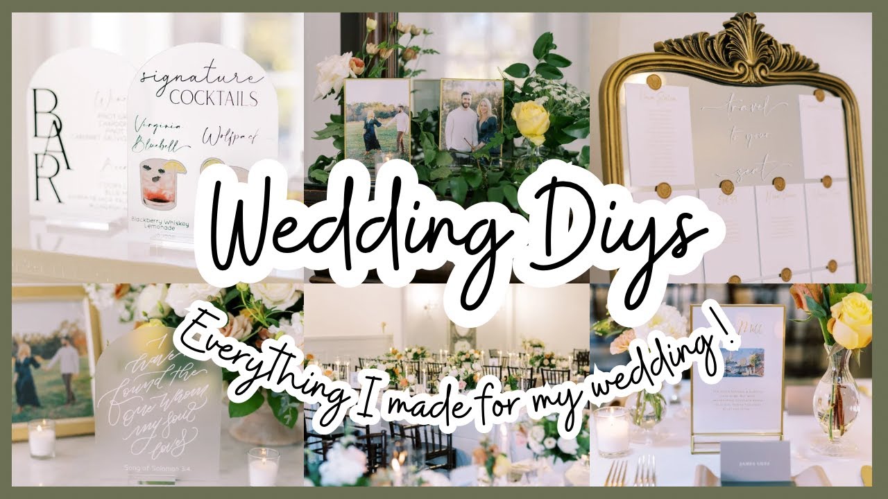Everything I DIY'd For My Wedding! Affordable DIY Wedding Decor Ideas, Signage, Seating Chart,& More