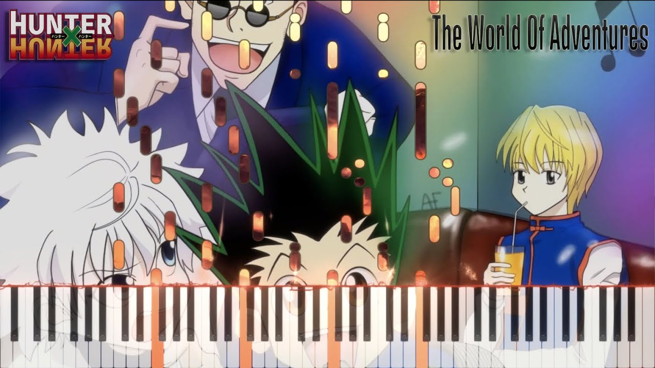 FULL VERSION | Hunter X Hunter | Gon's Theme | 『The World Of Adventures』[Piano+Sheets]