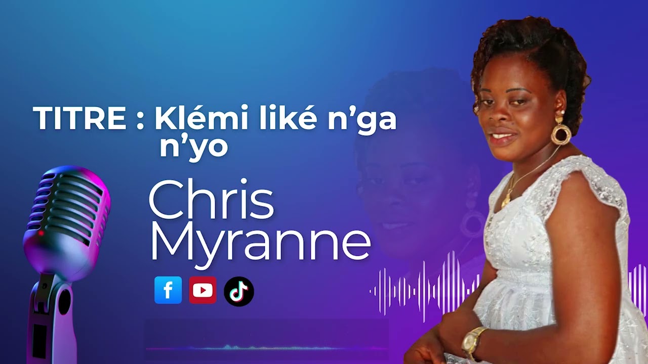 Chris Myranne - Klémi liké n'ga n'yo