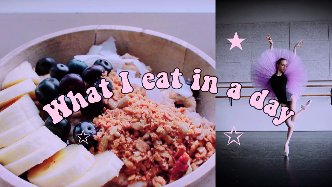 Clara On Pointe: What a ballet dancer eats in a day💕 FDOE (healthy & easy)