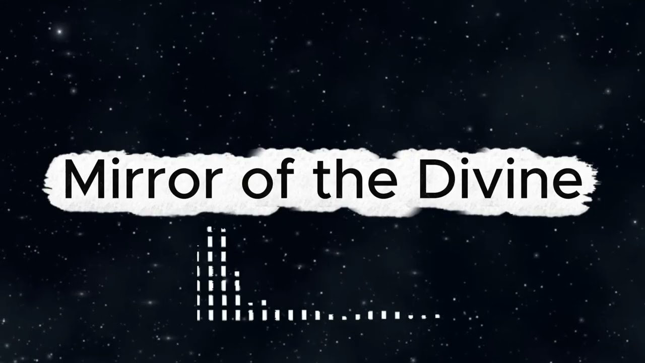 Mirror of the Divine 432HZ Music