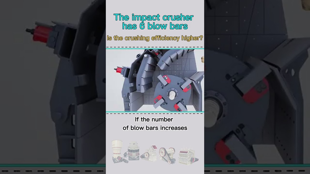 Why is the impact crusher with six blow bars more efficient?