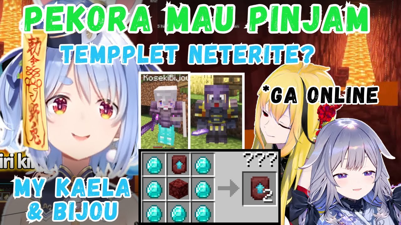 PEKORA Auto Cariin KAELA-BIJOU Mau Pinjam Template Netherite Armor Tapi ga Online【Hololive | Clip】