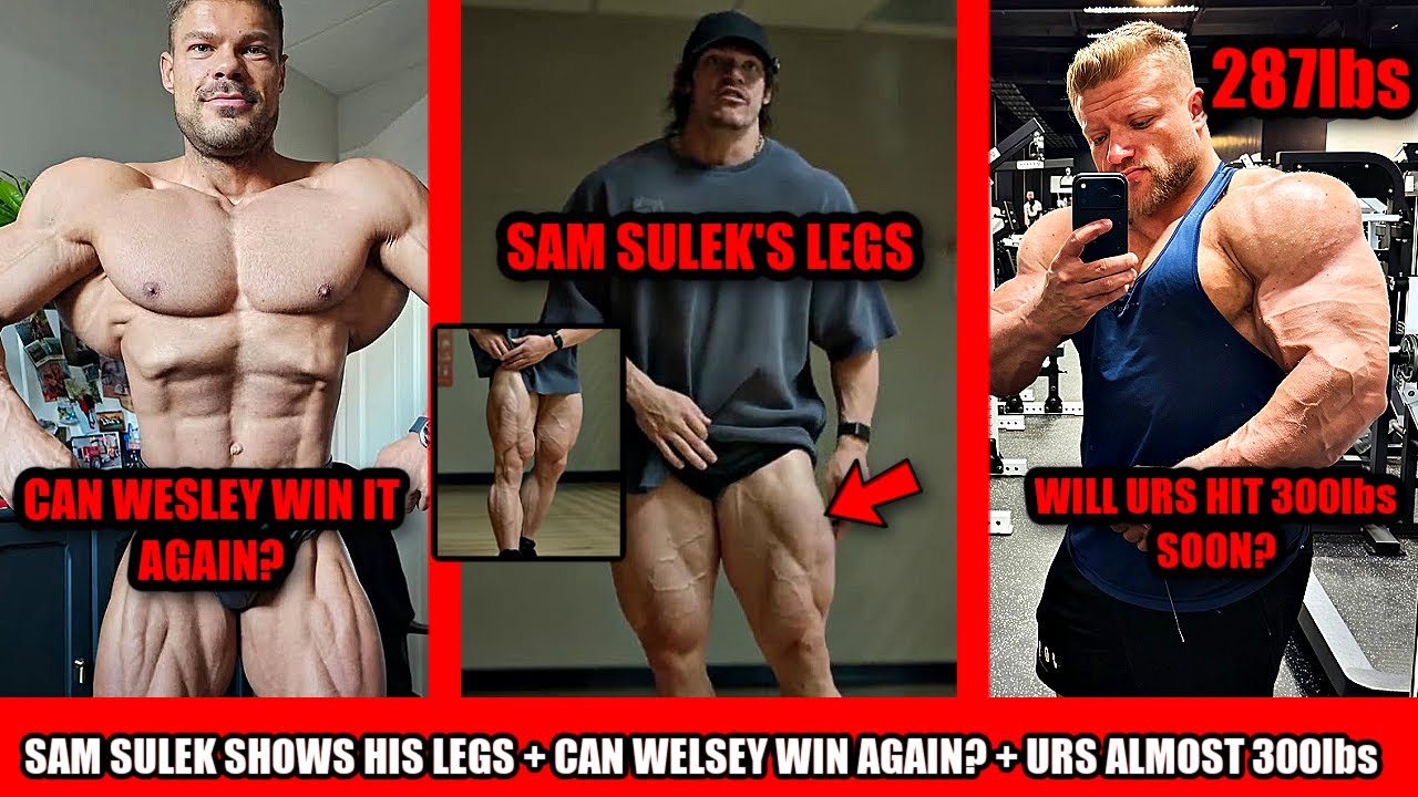 Sam Sulek finally shows his legs + Will Urs hit 300lbs? + Can Wesley Win Again? + Japan IFBB Update