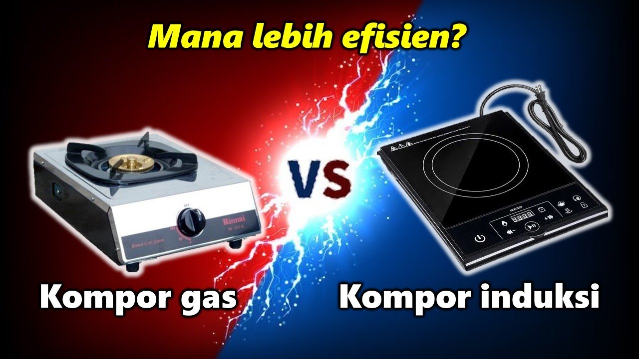Mana lebih efisien: Kompor induksi vs kompor gas elpiji?