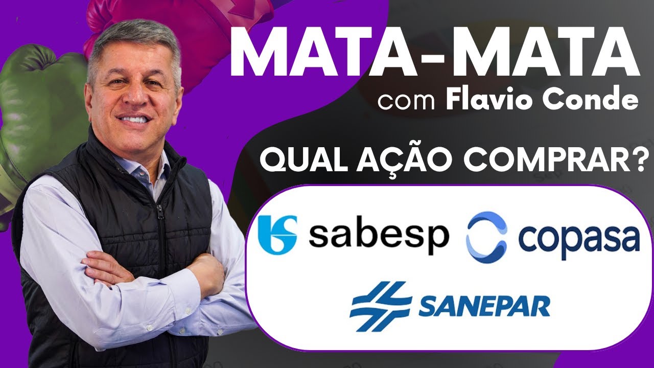 Qual Ação Comprar: Sabesp (SBSP3), Copasa (CSMG3) ou Sanepar (SAPR4/SAPR11)?