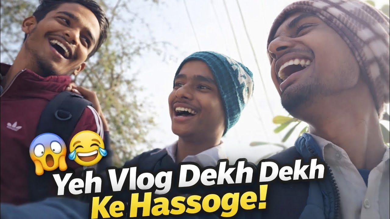 Dost Ke Saath Masti = Full Comedy Vlog 🤣”😂