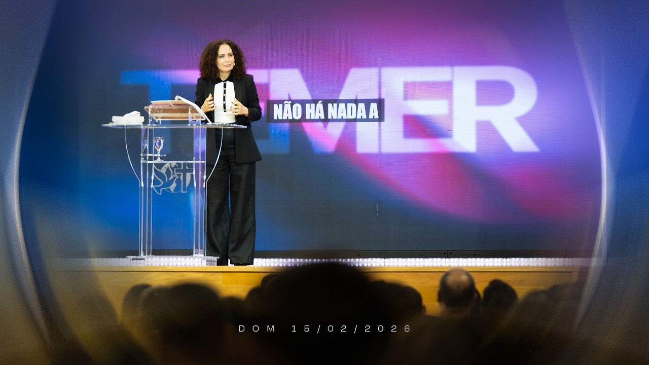 Não há nada a temer | Palavra de Vida e Fé