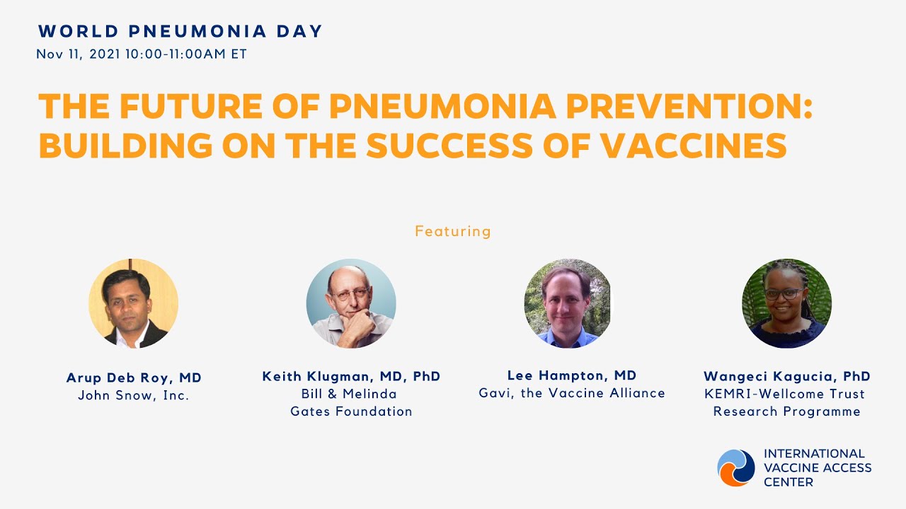 The Future of Pneumonia Prevention: Building on the Success of Vaccines