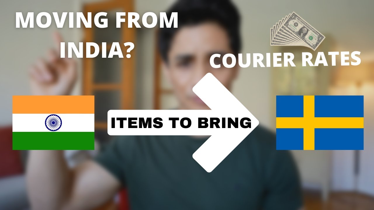 Things to carry while MOVING from INDIA to SWEDEN