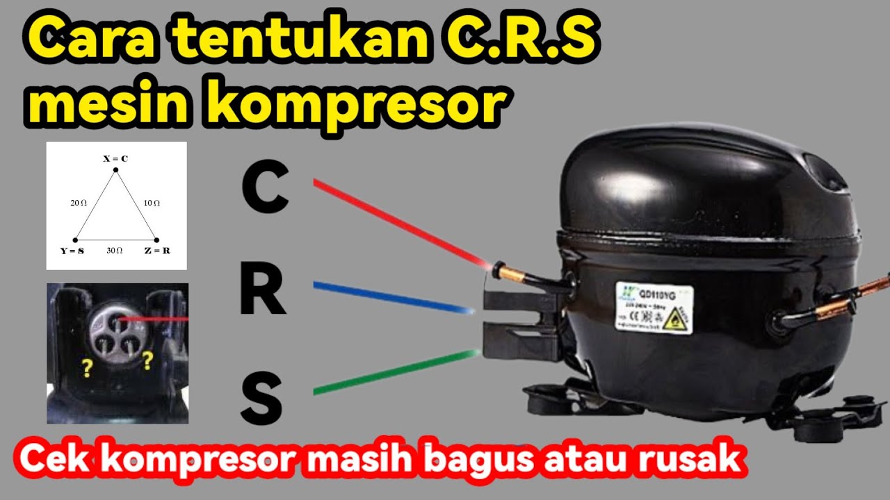 CARA MENENTUKAN CRS PADA MESIN KOMPRESOR KULKAS