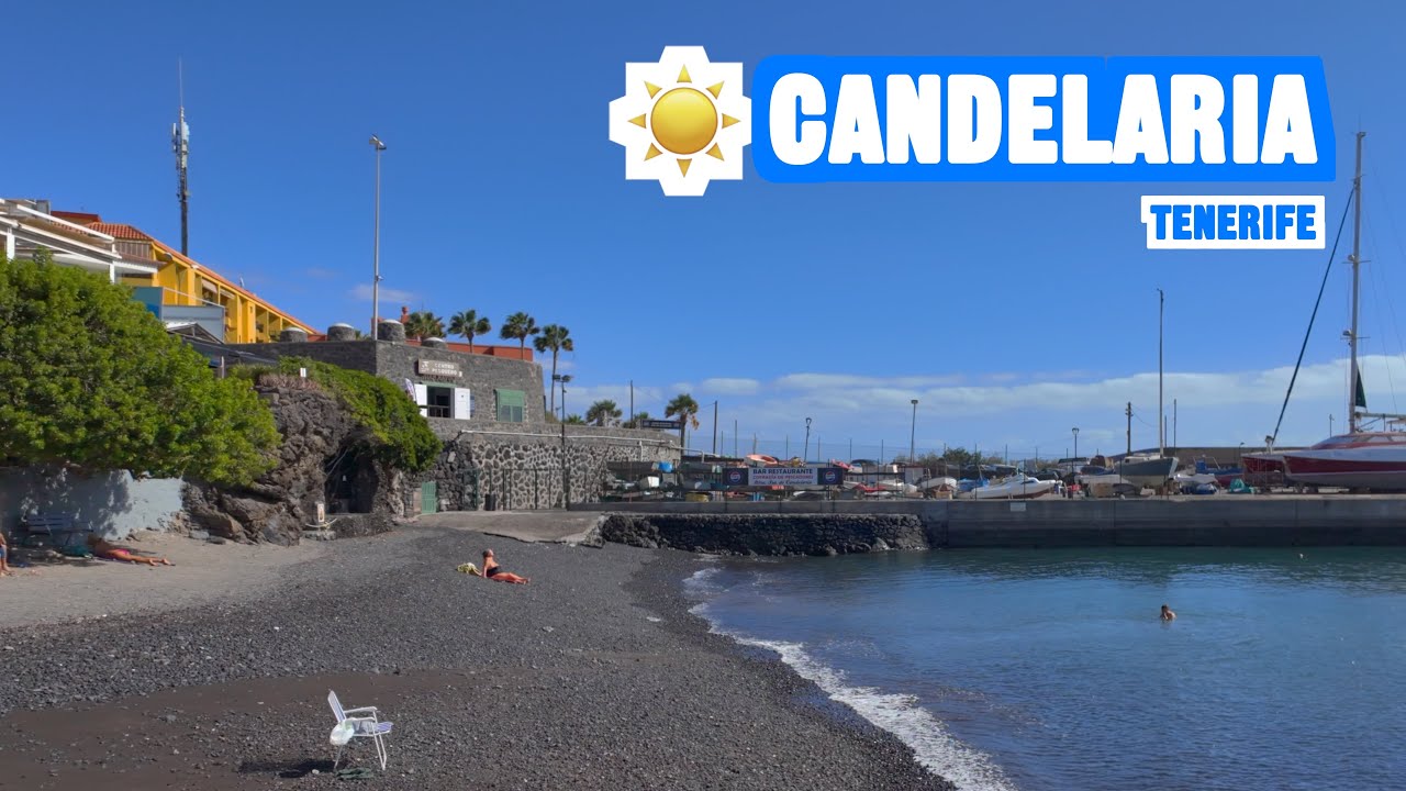 Candelaria and Las Caletillas Tenerife 🇪🇸 Afternoon ☀️
