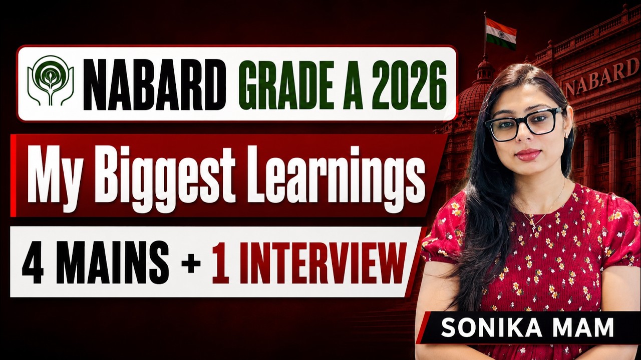 NABARD Grade A 2026 | My Biggest Learnings from 4 Mains + 1 Interview | NABARD Preparation Strategy
