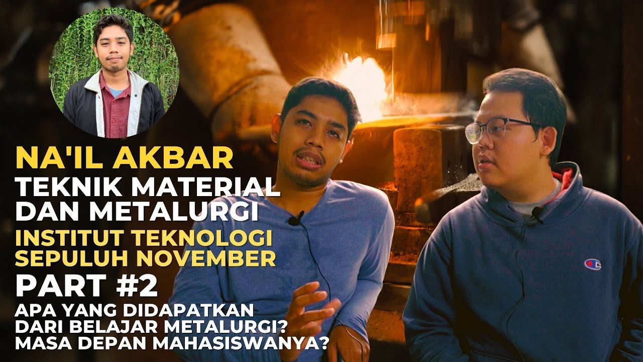MASA DEPAN JURUSAN TEKNIK MATERIAL DAN METALURGI TUH KAYAK GIMANA? KERJANYA APA? PART 2
