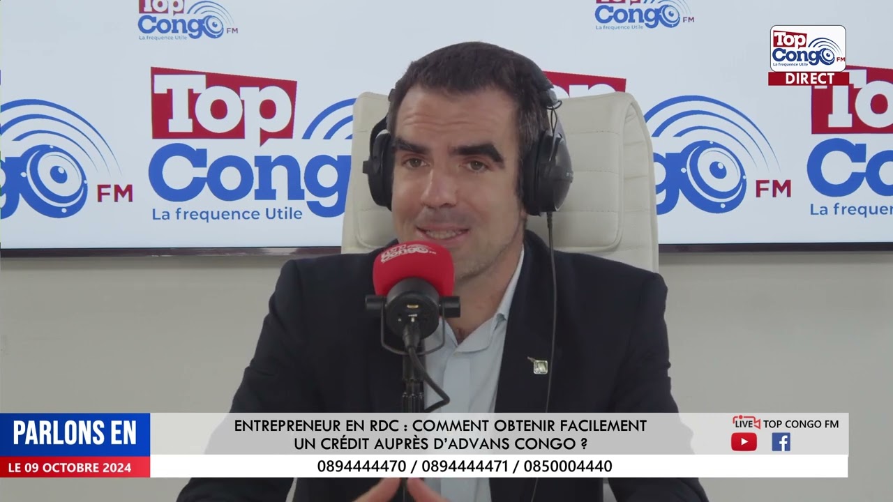 ENTREPRENEUR EN RDC : COMMENT OBTENIR FACILEMENT UN CRÉDIT AUPRÈS D’ADVANS CONGO ?