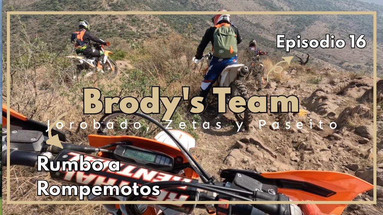 Brody's Team 🫡 Jorobado | Zetas | Paseito | Tepotzotlán, Méx | Ep. 16 #enduro #dirtbike #mexico