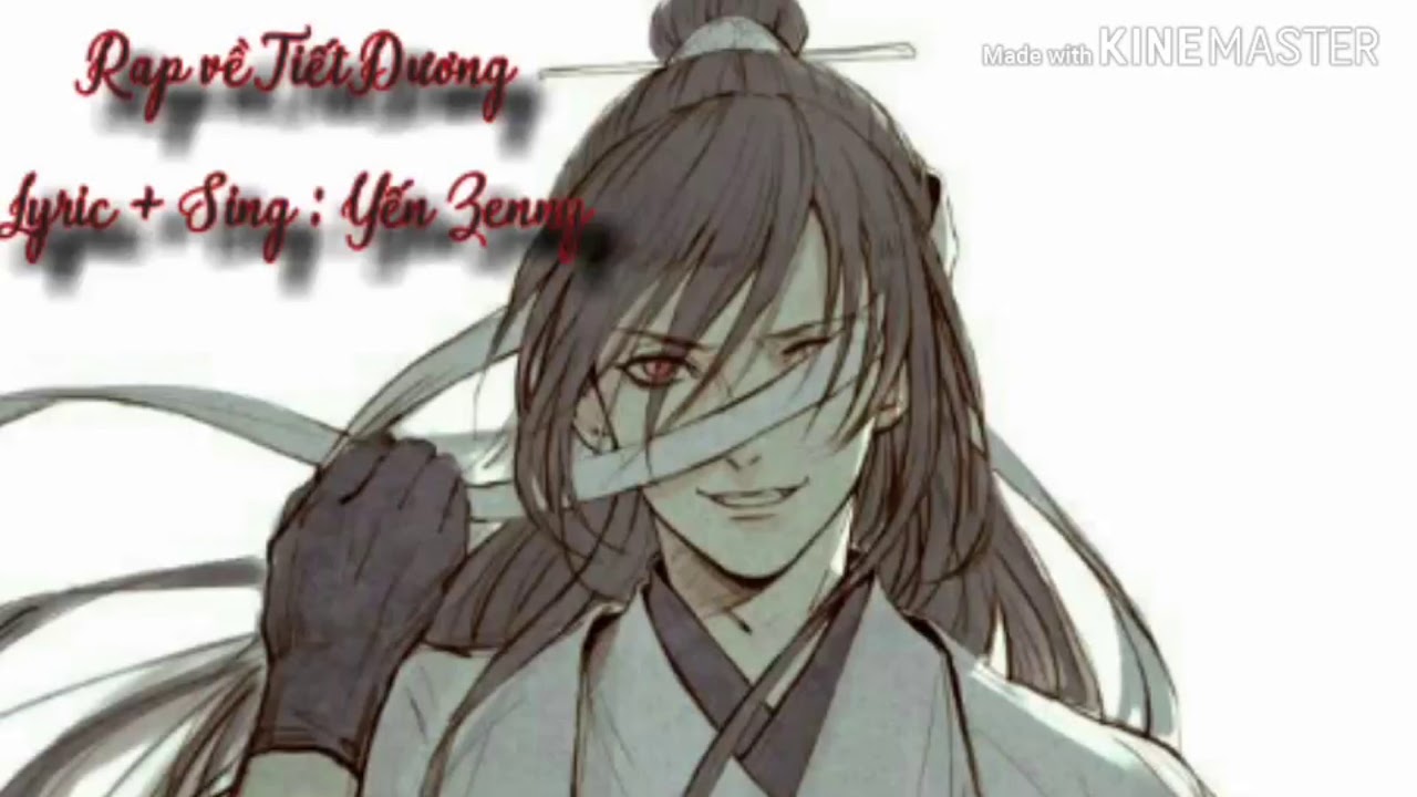 【RAP về Tiết Hiểu】Tiết Dương Đồng nhân《Ma Đạo Tổ Sư》|| Yến Zenny