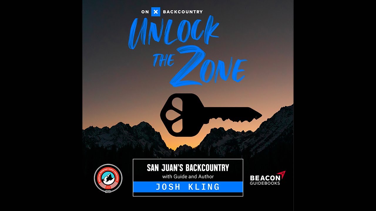Unlock the Zone: San Juans - onX Backcountry Masterclass