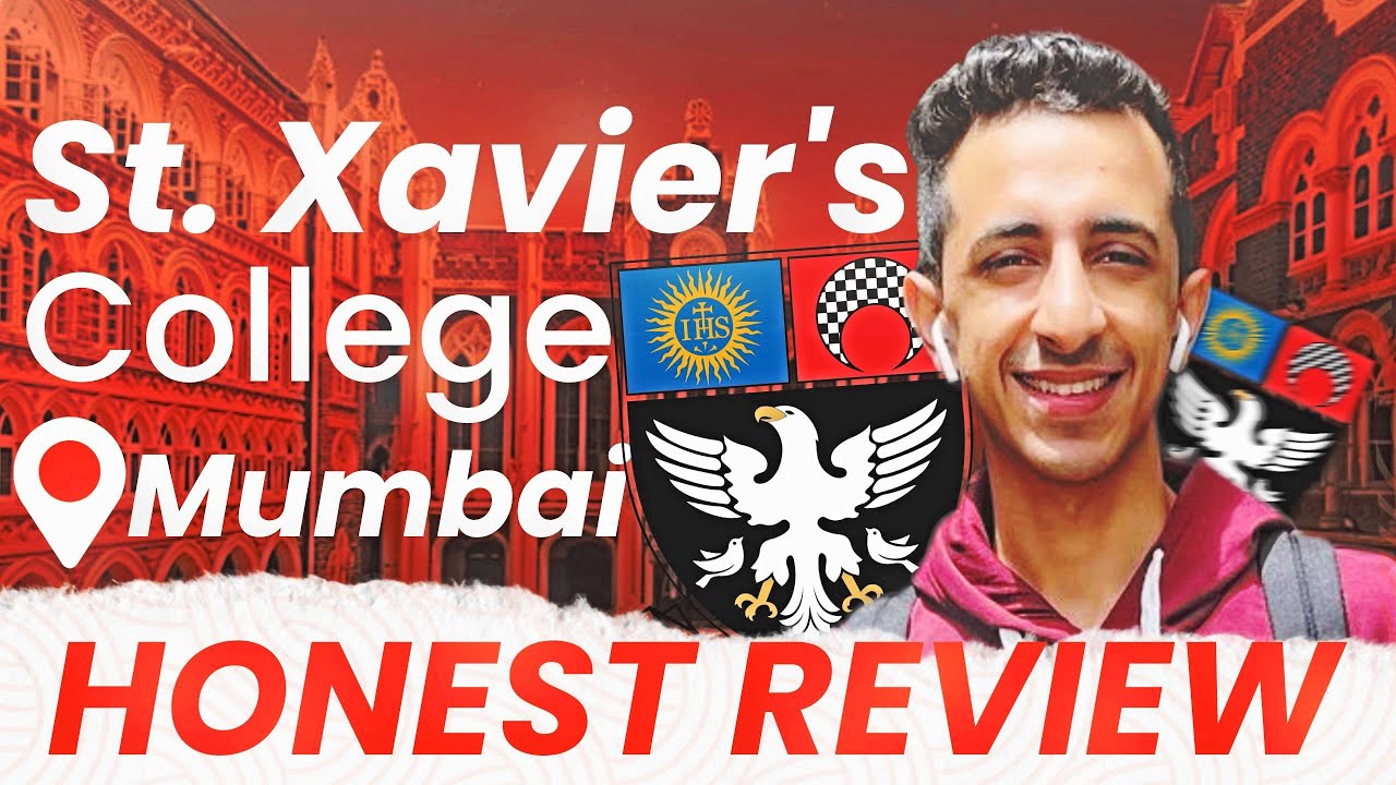 St. Xaviers Mumbai - HONEST REVIEW (Placements, Education, Fests etc)