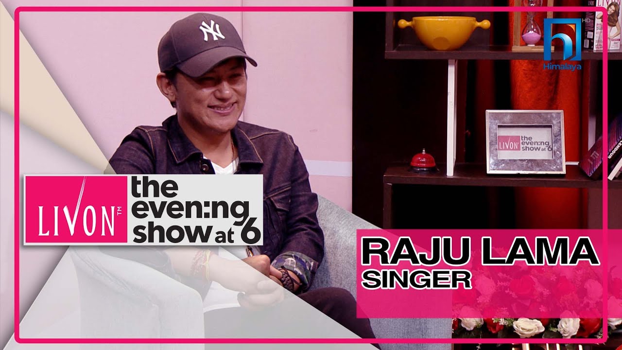 IN CONVERSATION WITH RAJU LAMA | THE VOICE OF NEPAL SEASON 2 | LIVON THE EVENING SHOW AT SIX