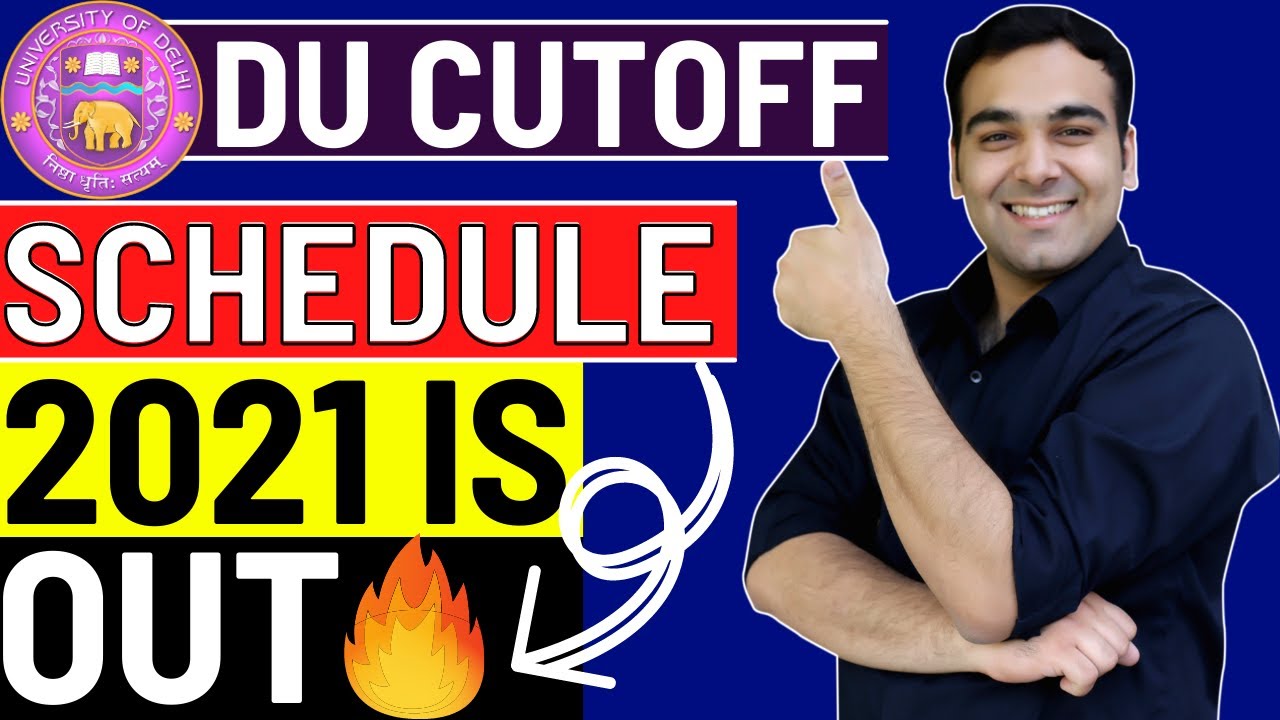 DU CUTOFF Schedule 2021 Complete DETAILS | Delhi University Big Update