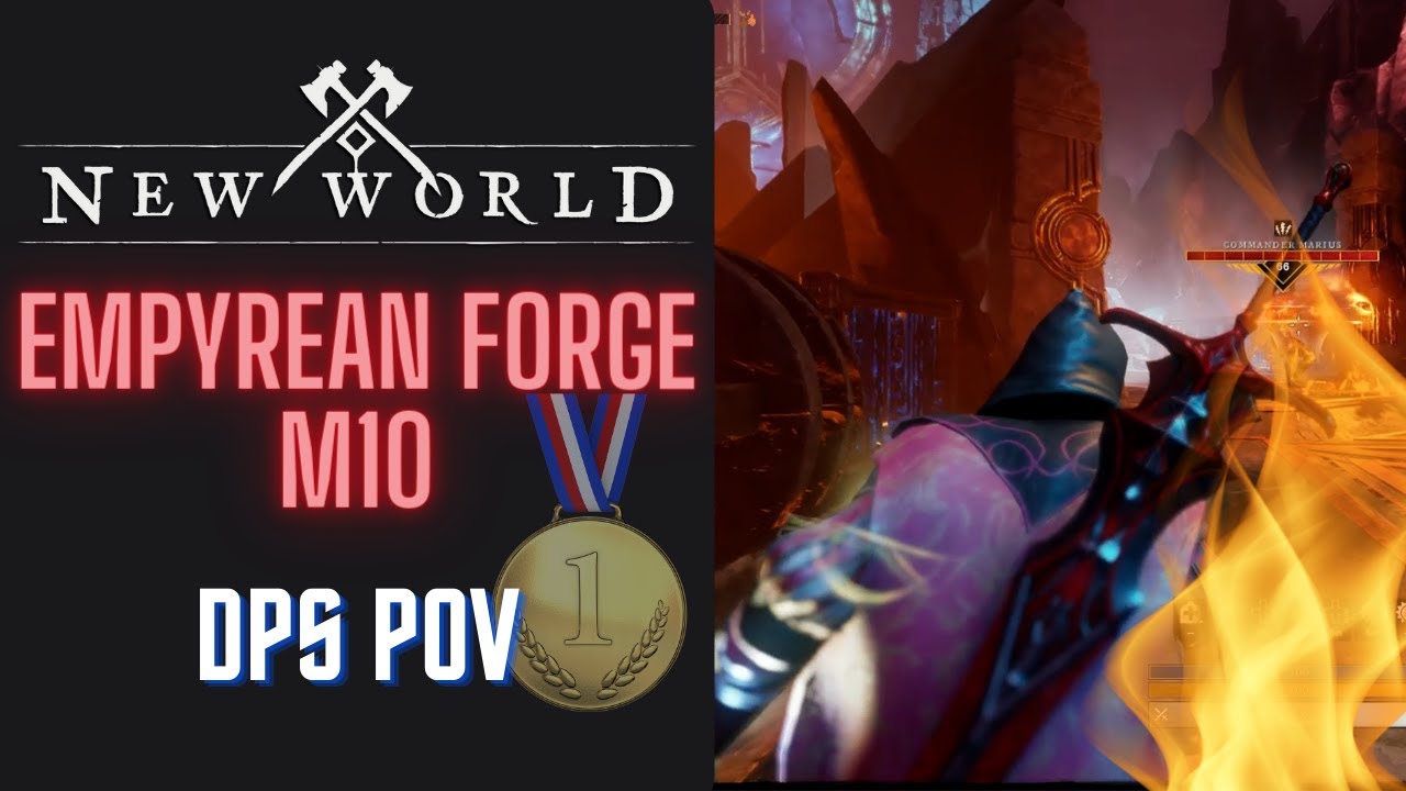 New World - Empyrean Forge M10 Gold [DPS POV]