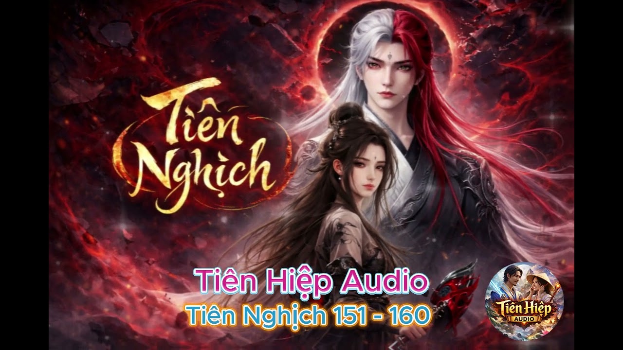 Tiên Nghịch 151 - 160