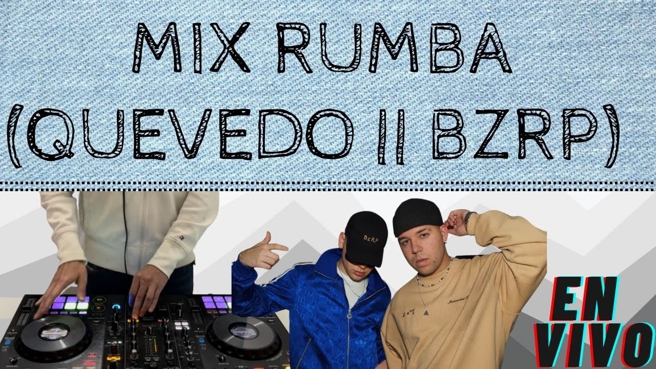Mix Rumba (Quevedo BZRP, Bombón, Danza Kuduro, Hotel Room) - Dj Camilo Chaparro